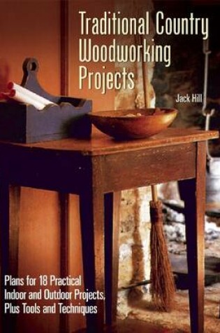 Cover of Traditional Country Woodworking Projects