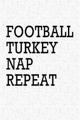 Book cover for Football Turkey Nap Repeat