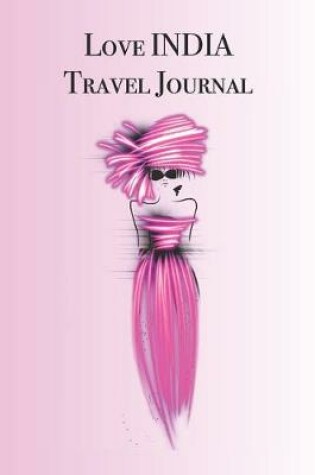 Cover of Love INDIA Travel Journal
