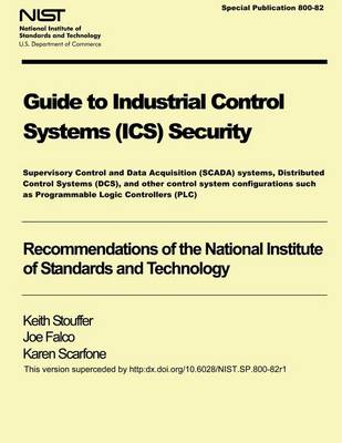 Book cover for NIST Special Publication 800-82 Guide to Industrial Control Systems Security