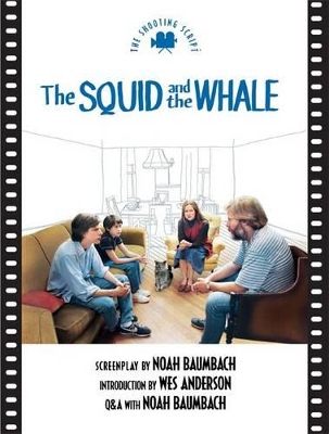 Cover of Squid and the Whale the