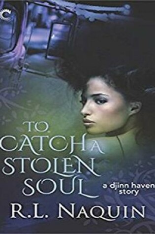 Cover of To Catch a Stolen Soul