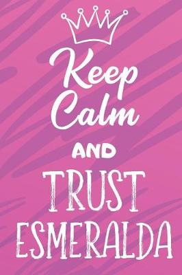 Book cover for Keep Calm And Trust Esmeralda