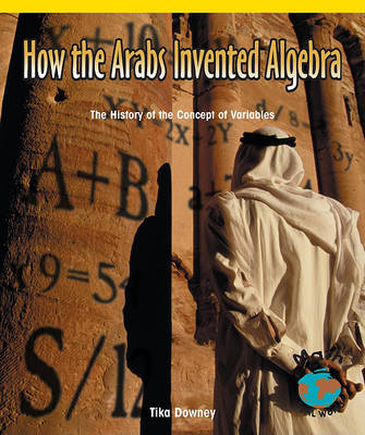 Book cover for How the Arabs Invented Algebra