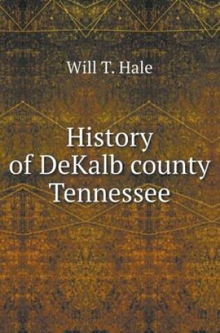 Cover of History of DeKalb county Tennessee