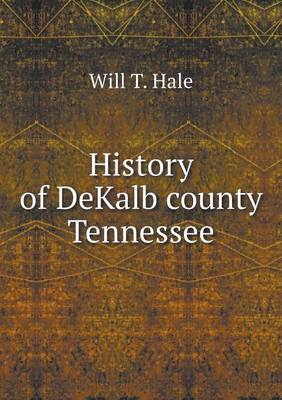 Book cover for History of DeKalb county Tennessee