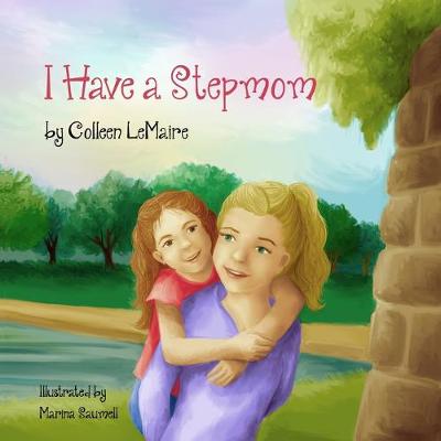 Book cover for I Have a Stepmom