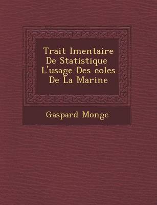 Book cover for Trait L Mentaire de Statistique L'Usage Des Coles de La Marine