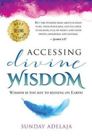 Cover of Accessing divine wisdom