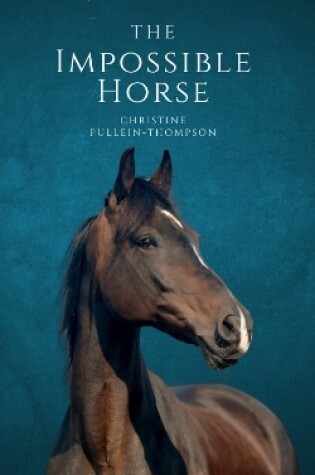 Cover of The Impossible Horse