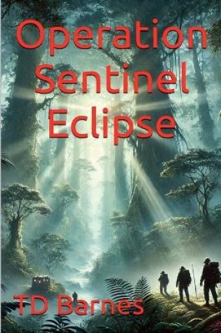 Cover of Operation Sentinel Eclipse