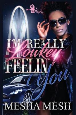 Book cover for I'm Really Lowkey Feelin' You