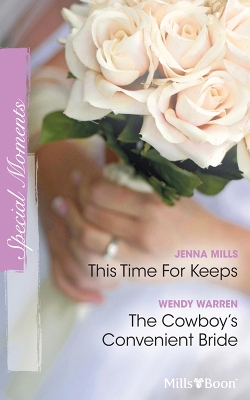 Book cover for This Time For Keeps/The Cowboy's Convenient Bride