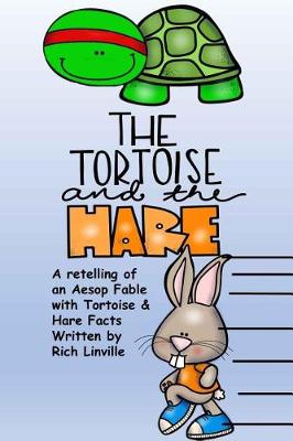 Book cover for The Tortoise and the Hare a Retelling of an Aesop Fable