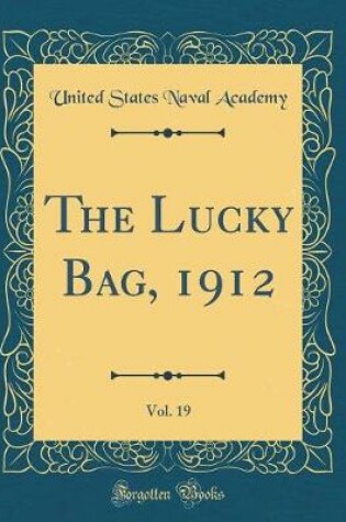 Cover of The Lucky Bag, 1912, Vol. 19 (Classic Reprint)