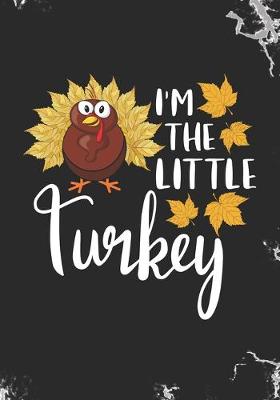 Book cover for I'm the Little Turkey