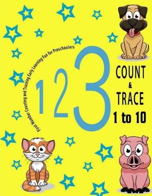 Book cover for Count and Trace 1 to 10