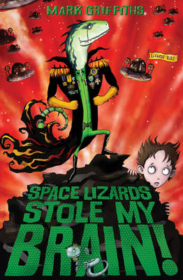 Book cover for Space Lizards Stole My Brain!