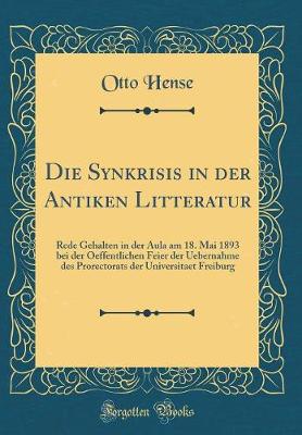 Book cover for Die Synkrisis in Der Antiken Litteratur
