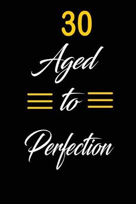 Book cover for 30 aged to perfection