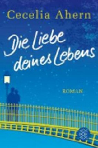 Cover of Die Liebe deines Lebens