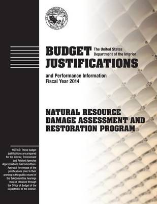 Book cover for Budget Justification and Performance Information Fiscal Year 2014