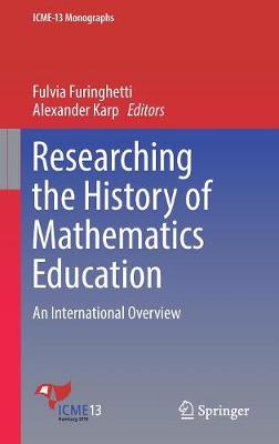 Book cover for Researching the History of Mathematics Education