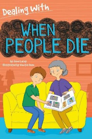 Cover of Dealing With...: When People Die
