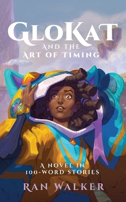 Cover of GloKat and the Art of Timing