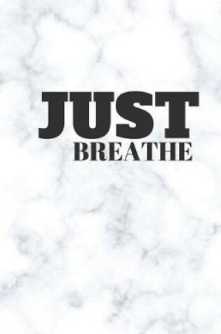 Cover of Just Breathe