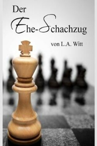 Cover of Der Ehe-Schachzug