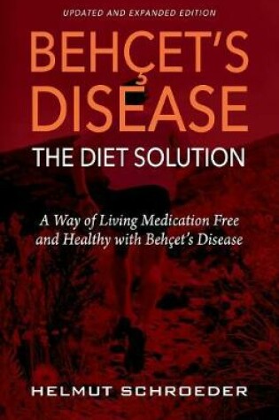 Cover of Beh&#1194;et's Disease/The Diet Solution