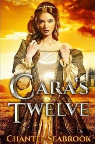 Cover of Cara's Twelve