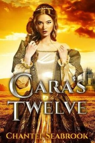 Cover of Cara's Twelve