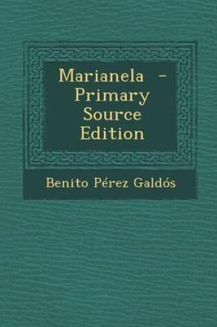 Cover of Marianela - Primary Source Edition