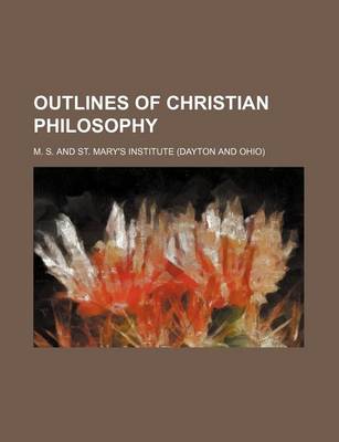 Book cover for Outlines of Christian Philosophy