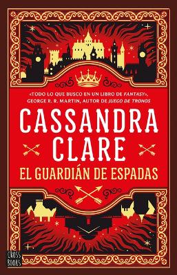 Cover of El Guardian de Espadas (Las Cr�nicas de Castelana 1) / Sword Catcher (Castellane 1)