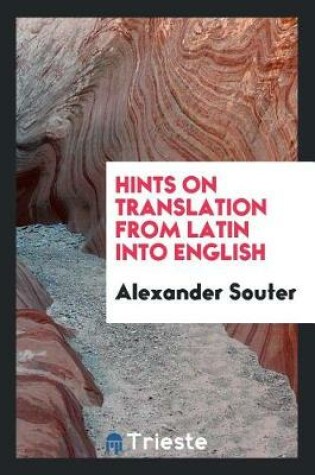 Cover of Hints on Translation from Latin Into English