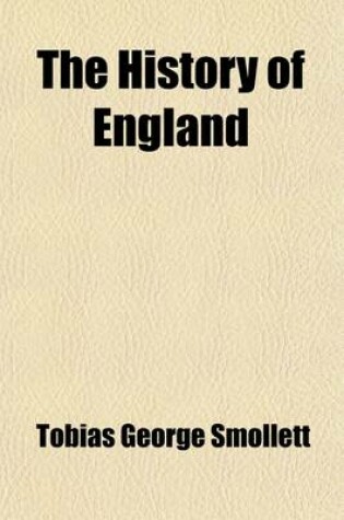 Cover of The History of England (Volume 3); From the Revolution to the Death of George the Second