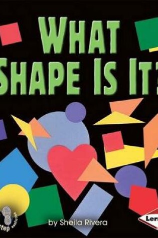 Cover of What Shape is It ?