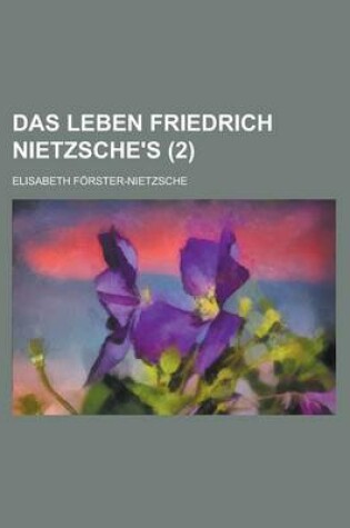 Cover of Das Leben Friedrich Nietzsche's (2)