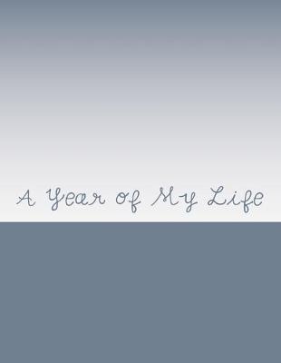 Book cover for A Year of My Life