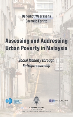 Book cover for Assessing and Addressing Urban Poverty in Malaysia