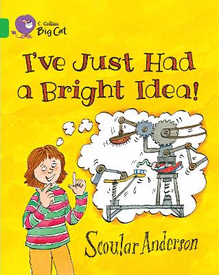 Cover of I’ve Just Had a Bright Idea!