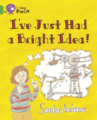 Book cover for I've Just Had a Bright Idea!