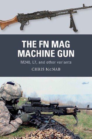 Cover of The FN MAG Machine Gun