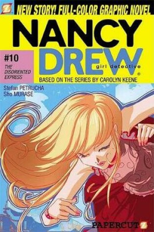 Cover of Nancy Drew #10: The Disoriented Express