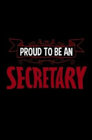 Cover of Proud to be a secretary