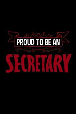 Book cover for Proud to be a secretary