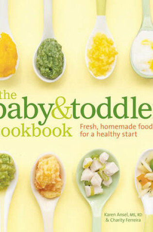 Cover of The Baby and Toddler Cookbook